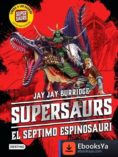 Descargar Supersaurs 5. El Séptimo Espinosauri