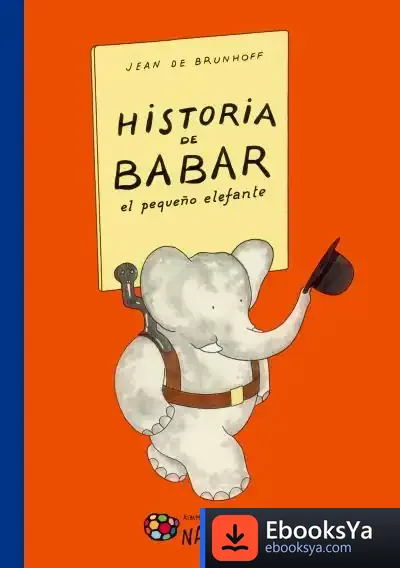 Descargar Historia De Babar, El Pequeño Elefante