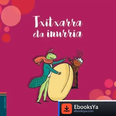Descargar Txitxarra Eta Inurria de Jean de la Fontaine