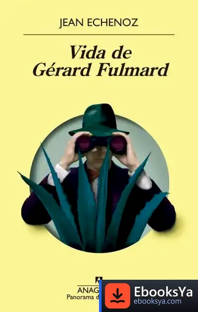 Descargar Vida De Gérard Fulmard