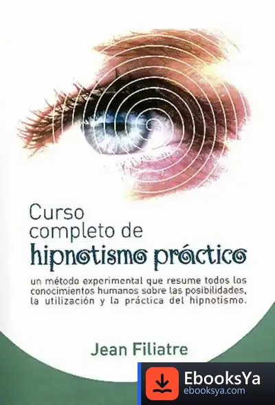 Descargar Hipnotismo Practico, Curso Completo De de Equipo Forpax