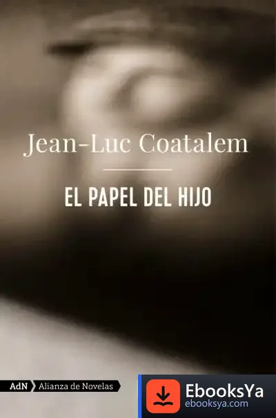 Descargar El Papel Del Hijo (Adn)