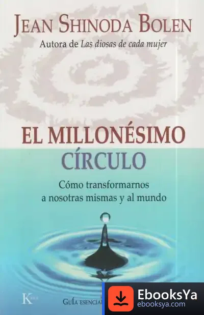 Descargar El Millonésimo Círculo de Jean Shinoda Bolen