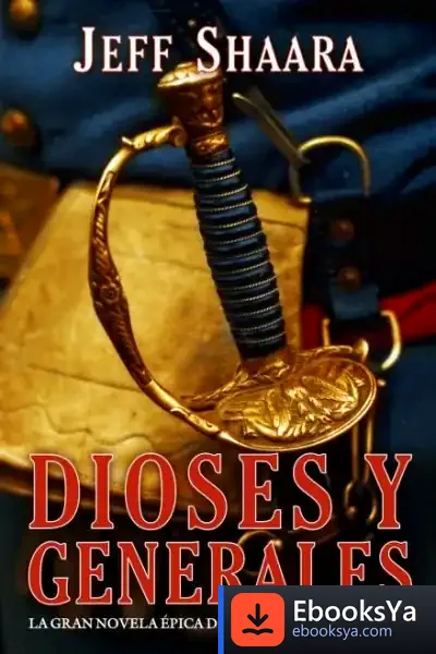 Descargar Dioses Y Generales de Antonio Vallés Arándiga