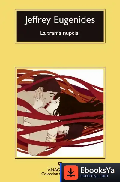 Descargar La Trama Nupcial de Jeffrey Eugenides