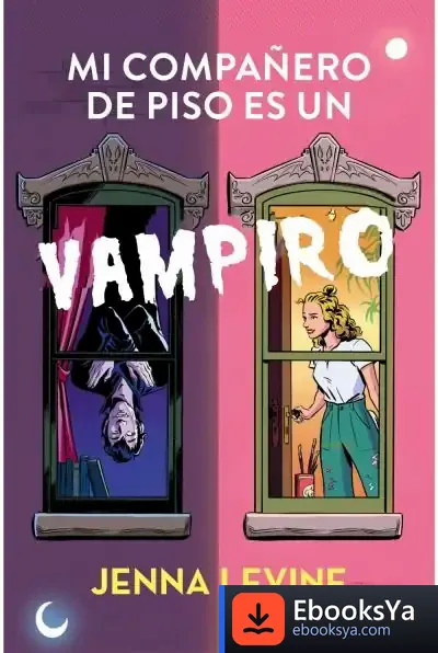 Descargar Mi Compañero De Piso Es Un Vampiro de Jenna Levine