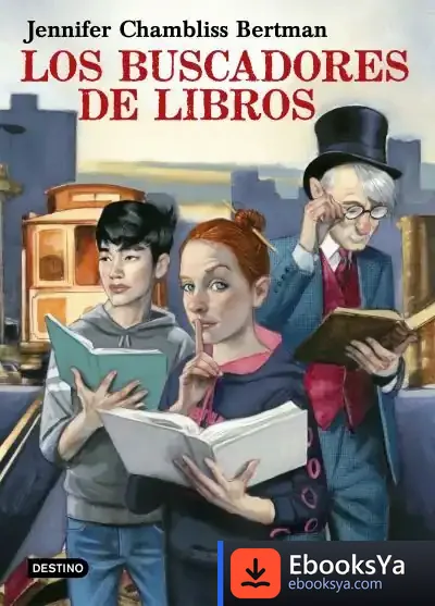 Descargar Los Buscadores De Libros de Jennifer Chambliss Bertman