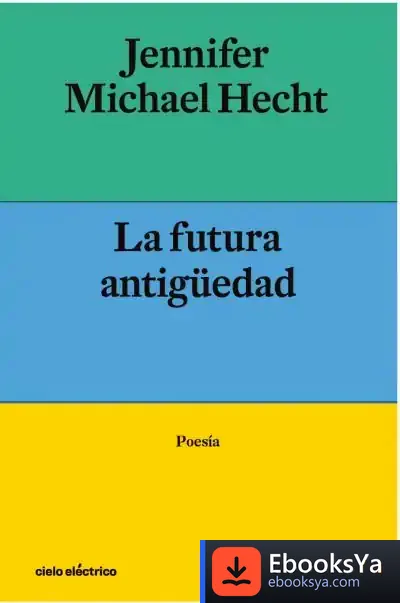 Descargar La Futura Antigüedad