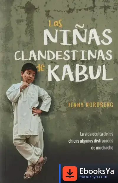 Descargar Las Niñas Clandestinas De Kabul