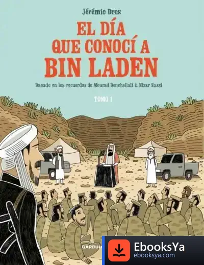 Descargar El Día Que Conocí A Bin Laden