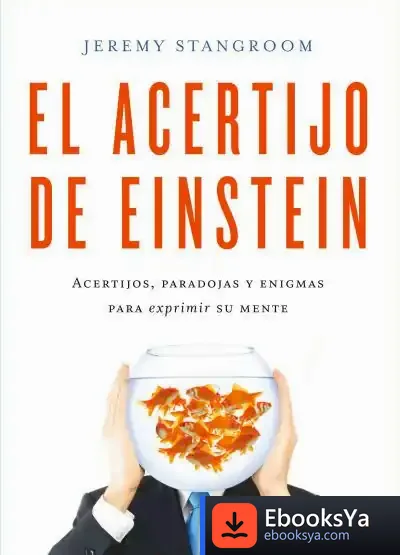 Descargar El Acertijo De Einstein de Jeremy Stangroom