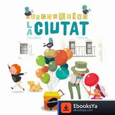 Descargar Descobreixo La Ciutat de Jérôme Pelissier