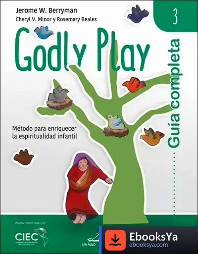 Descargar Guía Completa De Godly Play - Vol. 3 de Jerome W. Berryman