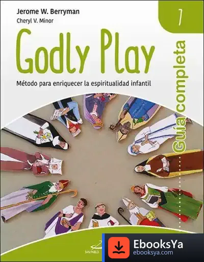 Descargar Guía Completa De Godly Play - Vol. 7 de Jerome W. Berryman