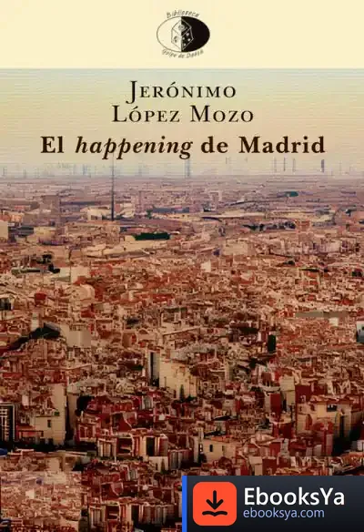 Descargar El Happening De Madrid de Jerónimo López Mozo