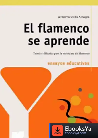 Descargar El Flamenco Se Aprende