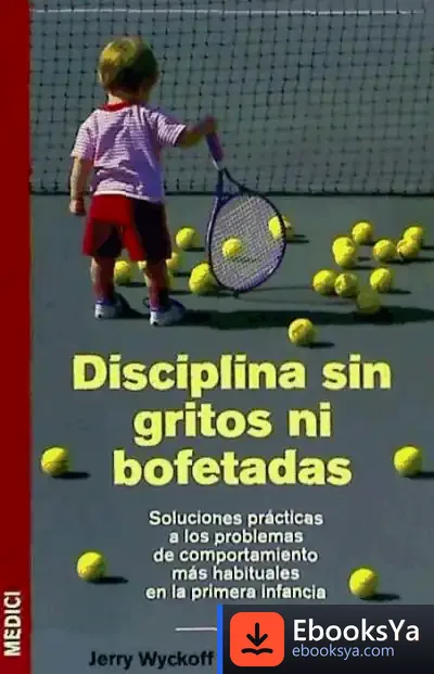 Descargar Disciplina Sin Gritos Ni Bofetadas de Eloy Bueno de la Fuente
