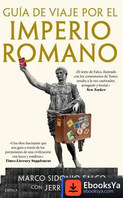 Descargar Guía De Viaje Por El Imperio Romano de Jerry Toner