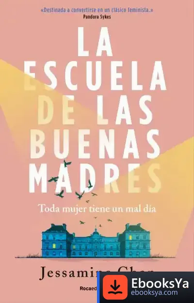 Descargar La Escuela De Las Buenas Madres