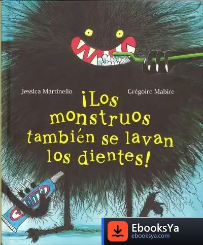 Descargar ¡Los Monstruos También Se Lavan Los Dientes!