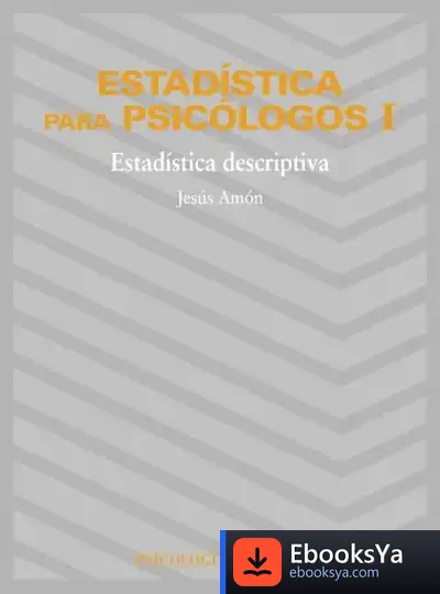 Descargar Estadística Para Psicólogos I de Mihaly Csikszentmihalyi