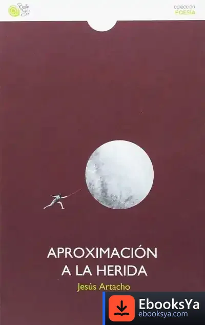 Descargar Aproximación A La Herida
