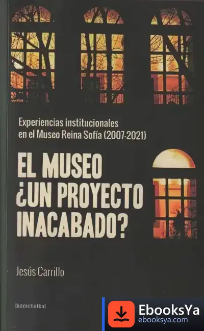 Descargar Museo, El ¿Un Proyecto Inacabado?