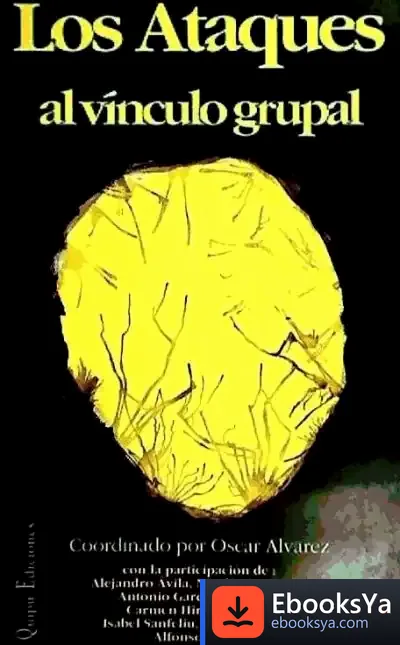 Descargar Los Ataques Al Vínculo Grupal