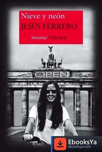 Descargar Nieve Y Neón de Jesús Ferrero