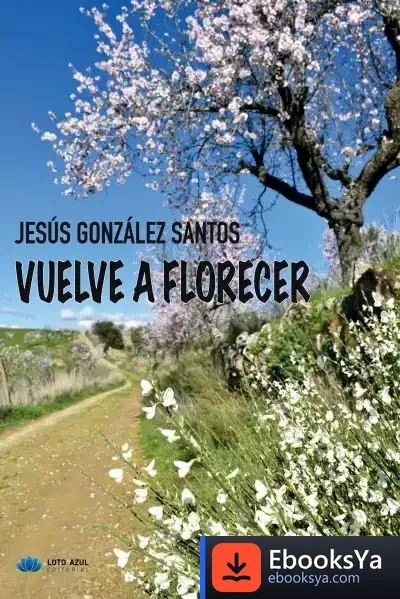Descargar Vuelve A Florecer