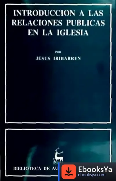 Descargar Introducción A Las Relaciones Públicas En La Iglesia de María José Morillas Jarillo