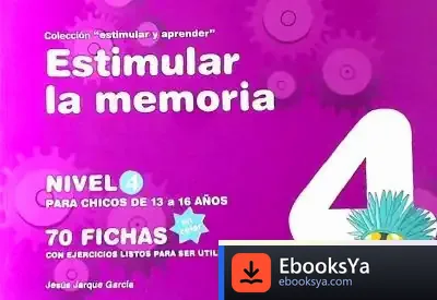 Descargar Estimular La Memoria Nivel 4 de Jesús Jarque García