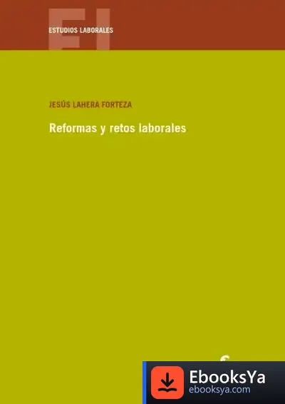Descargar Reformas Y Retos Laborales