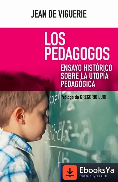 Descargar Los Pedagogos de Jesús Laínz