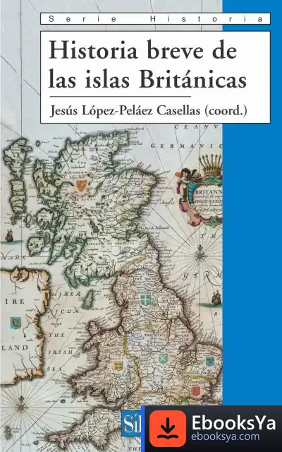 Descargar Historia Breve De Las Islas Británicas