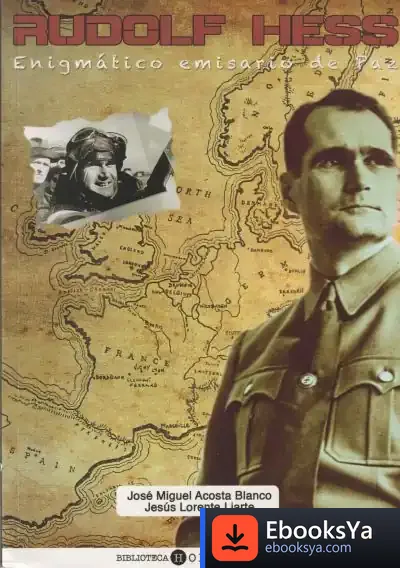 Descargar Rudolf Hess de Jesús Lorente Liarte