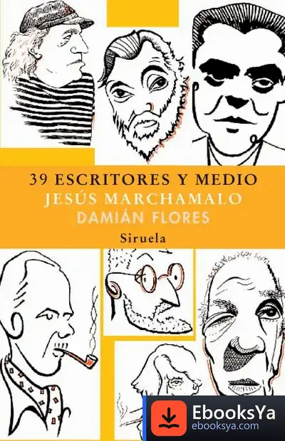 Descargar 39 Escritores Y Medio de Jesús Marchamalo