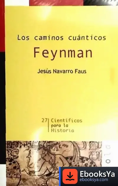 Descargar Los Caminos Cuánticos. Feynman de Miguel Hernández