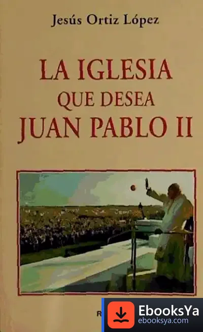 Descargar La Iglesia Que Desea Juan Pablo Ii de Manuel Maristany