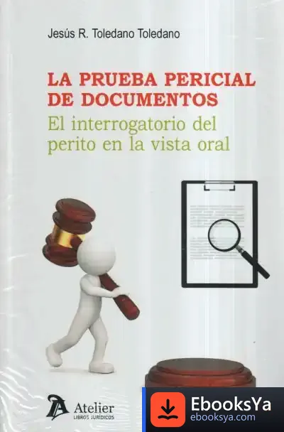 Descargar Prueba Pericial De Documentos de Jesús R. Toledano Toledano