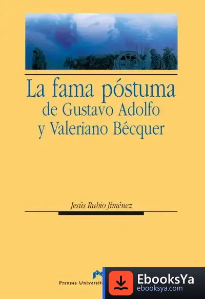 Descargar La Fama Póstuma De Gustavo Adolfo Y Valeriano Bécquer