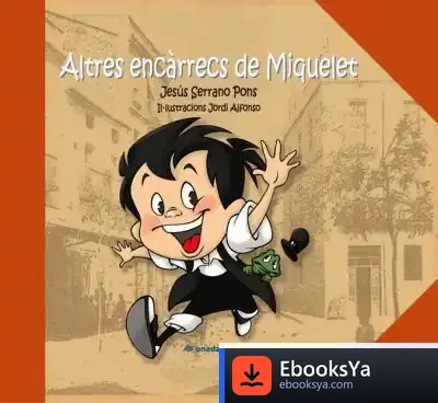 Descargar Altres Encàrrecs De Miquelet de Jesús Serrano Pons