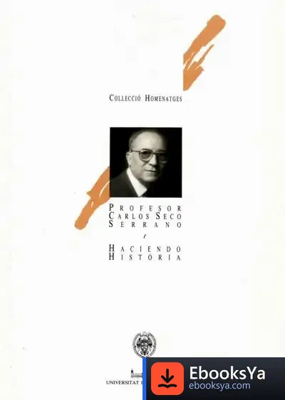 Descargar Haciendo Historia. Profesor Carlos Seco Serrano de Michel Maffesoli