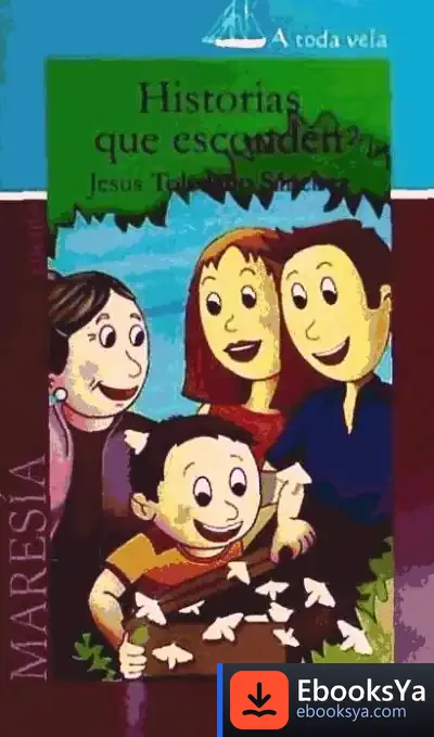 Descargar Historias Que Esconden, 6 (Cuento) de José María Álvarez Monzoncillo