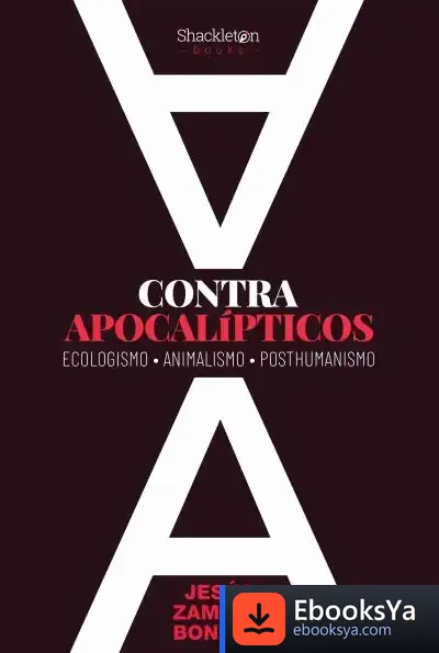Descargar Contra Apocalípticos de Jesús Zamora Bonilla