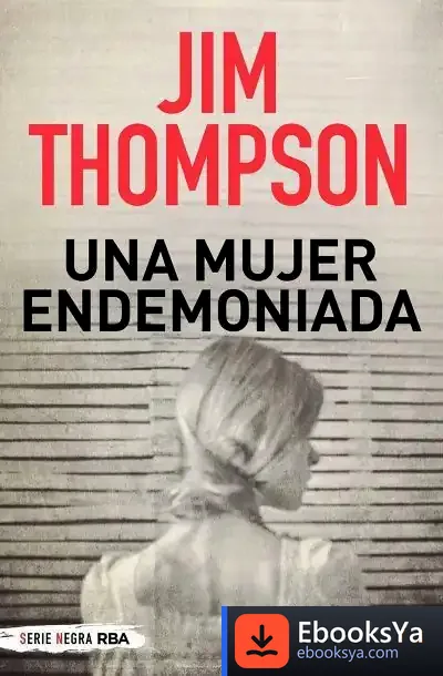 Descargar Una Mujer Endemoniada de Jim Thompson
