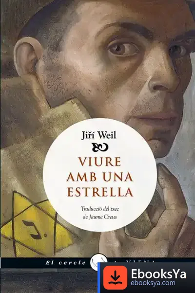 Descargar Viure Amb Una Estrella de Jirí Weil