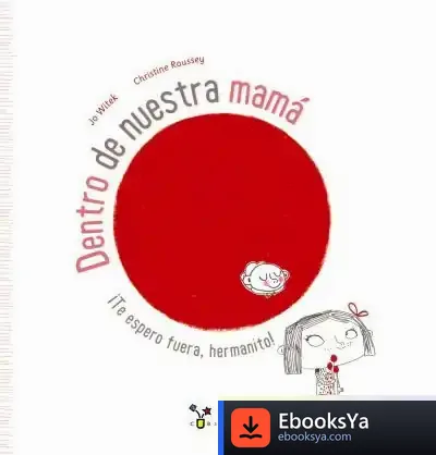 Descargar Dentro De Nuestra Mamá de Jo Witek