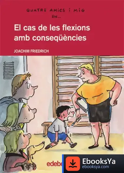 Descargar El Cas De Les Flexions Amb Conseqüències de Joachim Friedrich