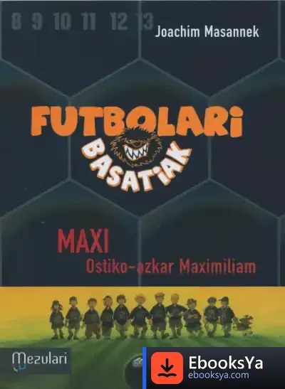 Descargar Maxi, Ostiko-Azkar Maximiliam de Joachim Masannek